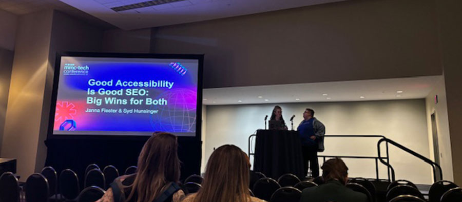 Janna and Syd Presenting Good Accessibility is Good SEO: Big Wins for Both at ASAE MMC+Tech